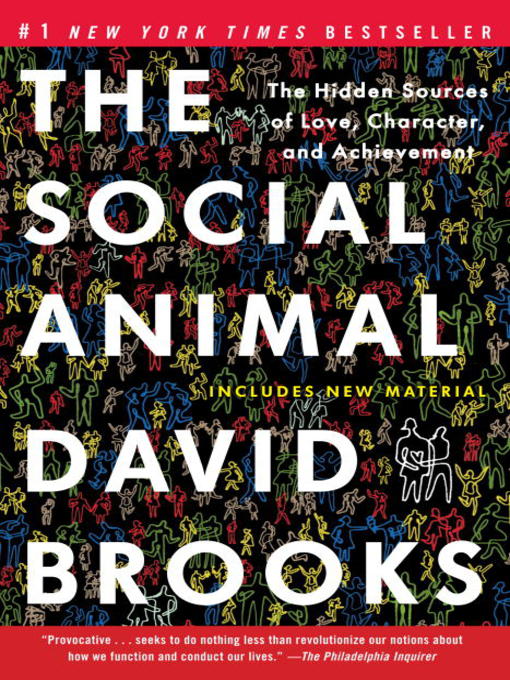 Title details for The Social Animal by David Brooks - Wait list
